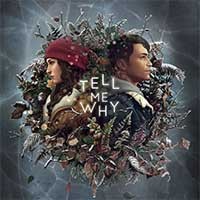Tell Me Why - Game phiêu lưu cảm động về tình chị em