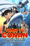 Thám tử lừng danh Conan: Con tàu biến mất giữa trời xanh - Phim Conan 14
