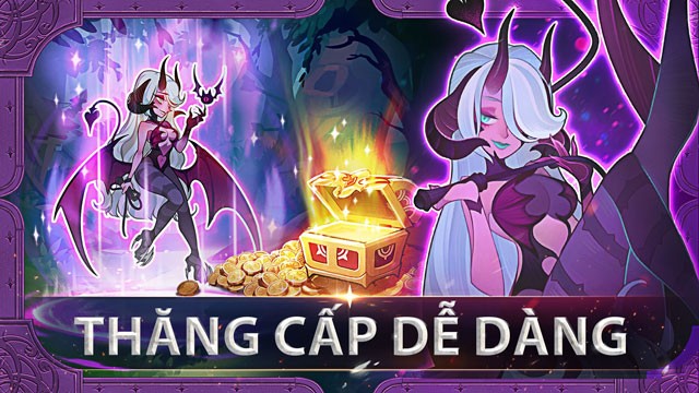 Dễ dàng thăng cập, thu thập trang bị