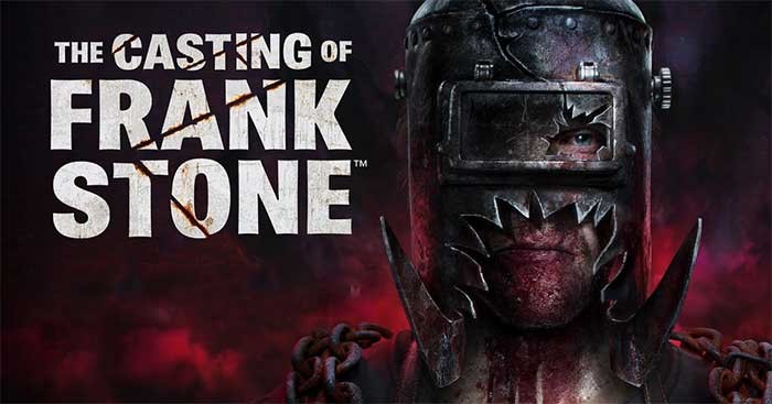 The Casting of Frank Stone là game kinh dị mới trong vũ trụ Dead by Daylight