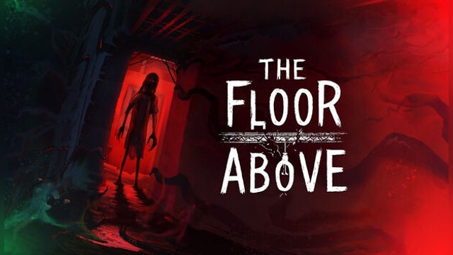 The Floor Above là game kinh dị tâm lý kết hợp sinh tồn trong căn phòng ngột ngạt