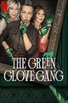 Băng Trộm Găng Tay Xanh Lục - Phim Hài Tội Phạm Netflix