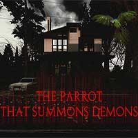 The Parrot That Summons Demons - Demo Game Kinh Dị