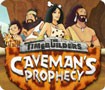 The Timebuilders: Caveman's Prophecy - Khủng long thống trị trái đất