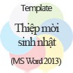 Thiệp mời sinh nhật: Mẫu thiệp mời sinh nhật đẹp, độc đáo