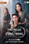 Thỏ Ngọc nơi cung Trăng - Phim Thái Lan Tâm Lý Tình Cảm