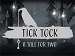 Tick Tock: A Tale for Two - Game phiêu lưu giải đố phối hợp