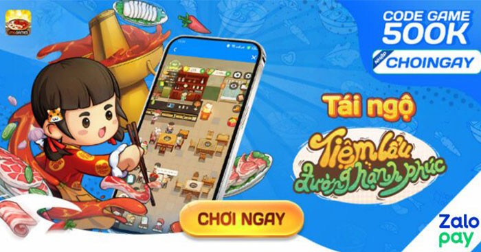 Tiệm Lẩu Đường Hạnh Phúc trở lại với phiên bản H5 trên ứng dụng ZaloPay