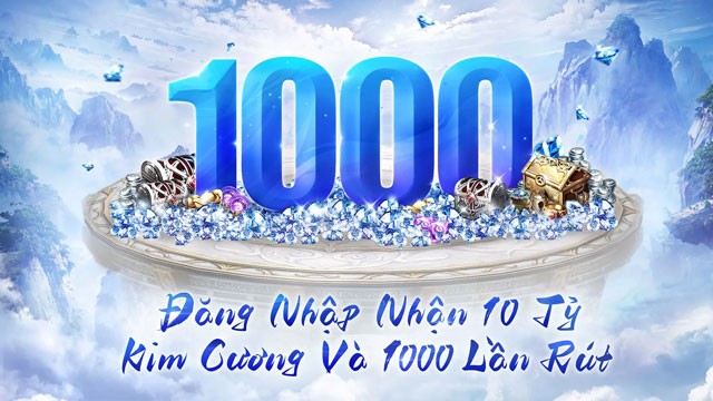 Đăng nhập nhận 10 tỷ kim cương và 1000 lần rút