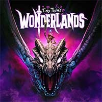 Tiny Tina's Wonderlands: Game bắn súng diệt rồng Borderlands