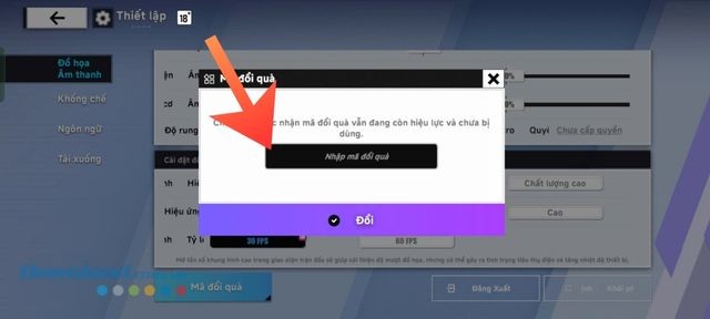 Nhập mã giftcode > Chạm vào nút Đổi