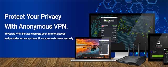 TorGuard là phần mềm VPN giúp truy cập Internet an toàn, nhanh chóng