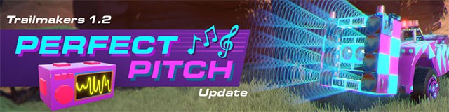 Trailmakers 1.2 là bản cập nhật quan trọng với hàng loạt tính năng, item, block mới và cải thiện hiệu năng
