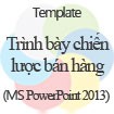 Template Trình Bày Chiến Lược Bán Hàng Chuyên Nghiệp