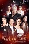 The Idol Game - Phim Tâm Lý, Chính Kịch Thái Lan