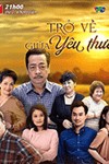 Trở về giữa yêu thương - Giờ vàng phim Việt
