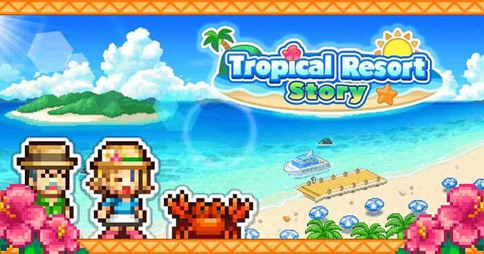 Quản lý khu nghỉ mát nhiệt đới của riêng bạn trong Tropical Resort Story