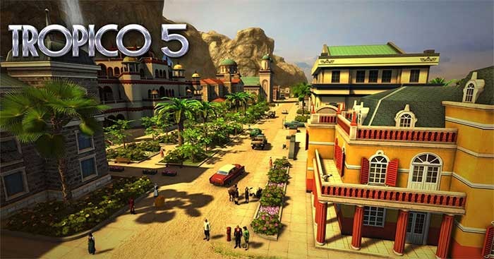 Tropico 5 là phần năm của series game chiến thuật nổi tiếng Tropico