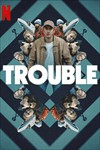 Vận nạn (Trouble) 2024 - Phim hài tội phạm Netflix | Xem ngay!