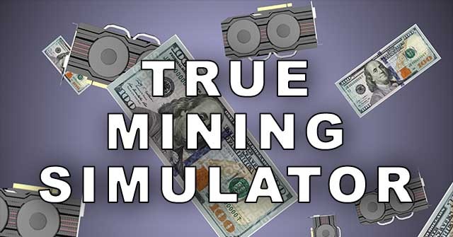 Game True Mining Simulator