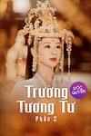 Trường Tương Tư 2: Dương Tử trở lại với phần tiếp theo đầy hứa hẹn
