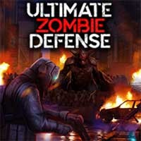 Ultimate Zombie Defense - Game Bắn Zombie Kịch Tính