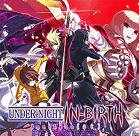Under Night In-Birth Exe:Late[cl-r] 1.04 - Game Anime Đối Kháng