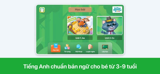 Ứng dụng học Tiếng Anh chuẩn quốc tế từ 3 đến 9 tuổi