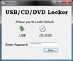 USB/CD/DVD Locker - Secure Your Digital Life