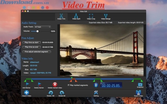 Trim video nhanh chóng, dễ dàng, không làm giảm chất lượng
