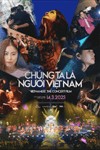 Vietnamese Concert Film: Chúng ta là người Việt Nam - Hoàng Thùy Linh