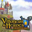 Villagers and Heroes 3.17.7: Game nhập vai, đánh quái, chế tạo đồ