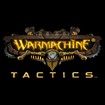 WARMACHINE: Tactics 06.24.16 Patch - Cập nhật game chiến thuật
