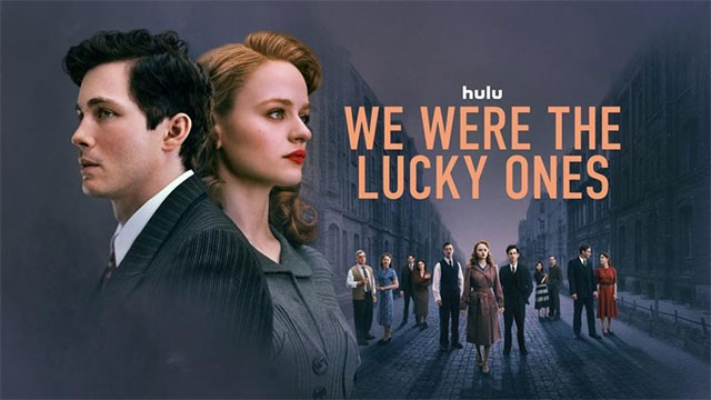 Poster phim We Were the Lucky Ones phát sóng trên Hulu từ 28/3