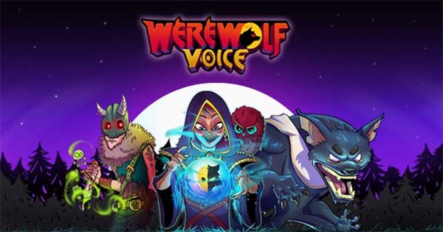 Rèn luyện tư duy và cải thiện các kỹ năng xã hội với game Werewolf Voice