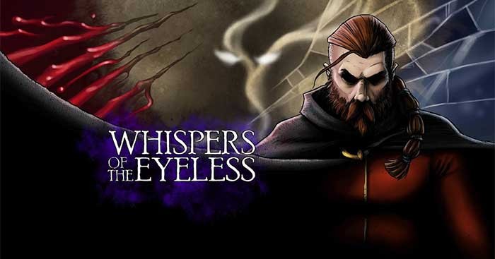 Whispers of the Eyeless là game RPG chiến thuật chủ đề xây dựng giáo phái
