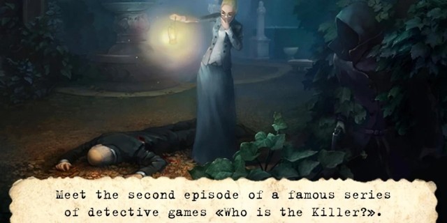 Thử sức với phần hai của loạt game trinh thám nổi tiếng Who is the Killer?