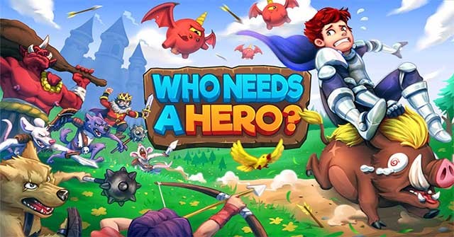 Who Needs a Hero? là game nhập vai vui nhộn trên nền đồ họa hoạt hình