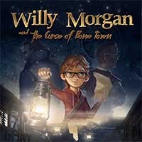 Willy Morgan and the Curse of Bone Town - Game phiêu lưu giải đố hấp dẫn