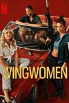 Wingwomen - Phim hài hành động Pháp trên Netflix | Xem ngay!