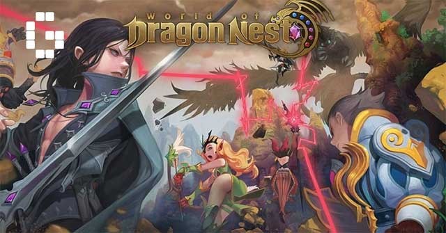 Khám phá siêu phẩm MMORPG World of Dragon Nest đến từ vũ trụ Dragon Nest