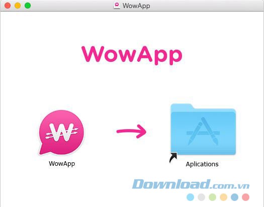 Kéo WowApp vào thư mục Applications