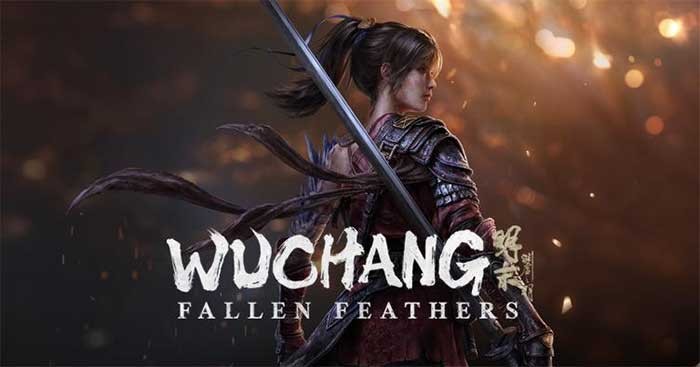 WUCHANG: Fallen Feathers là game đánh quái đen tối bối cảnh cổ trang