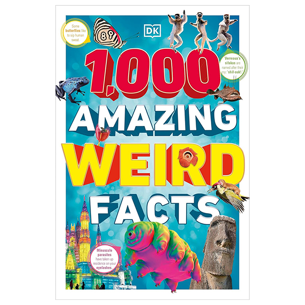 1,000 amazing weird facts