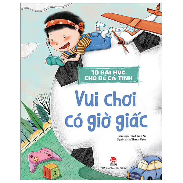 10 bài học cho bé cá tính - vui chơi có giờ giấc