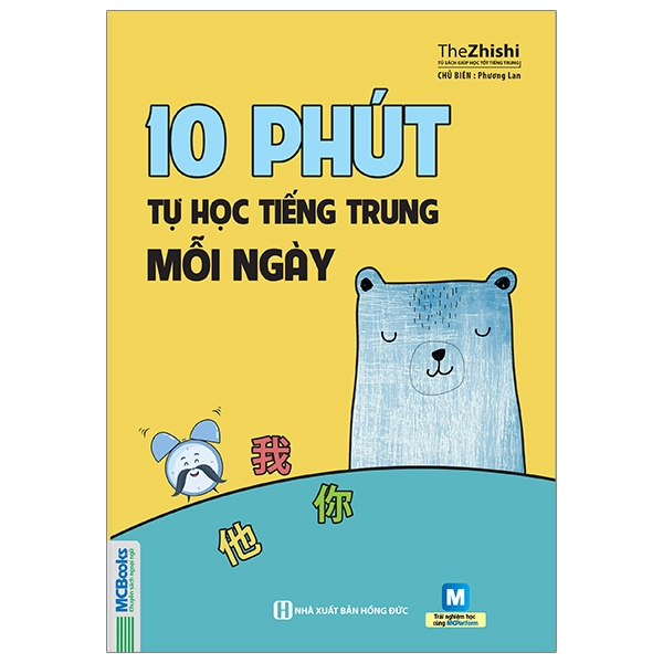 10 Phut Tu Hoc Tieng Trung Moi Ngay (Tai Ban 2025)