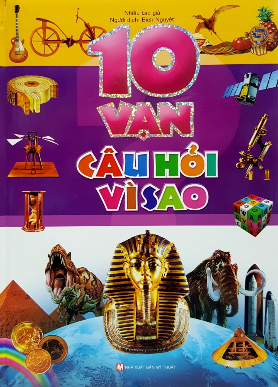 10 vạn câu hỏi vì sao? (bìa cứng)