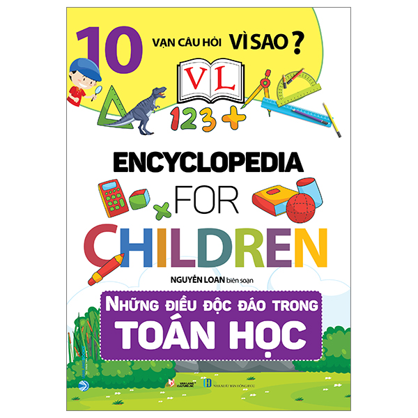 10 vạn câu hỏi vì sao? - những điều độc đào trong toán học