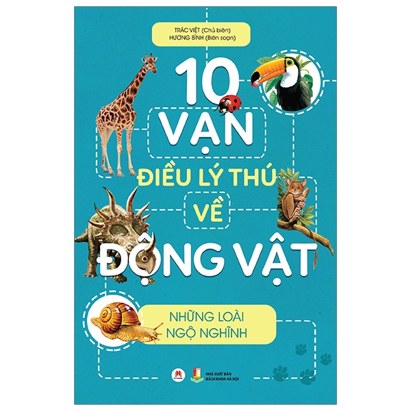 10 vạn điều lý thú về động vật - những loài ngộ nghĩnh