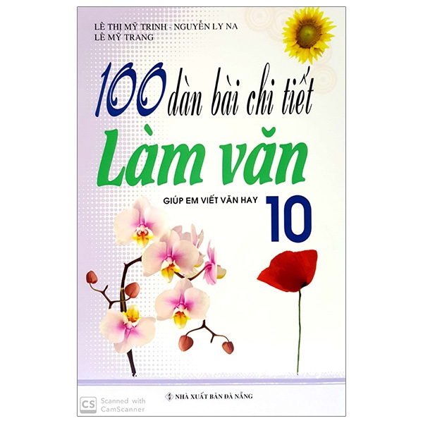 100 dàn bài chi tiết làm văn lớp 10